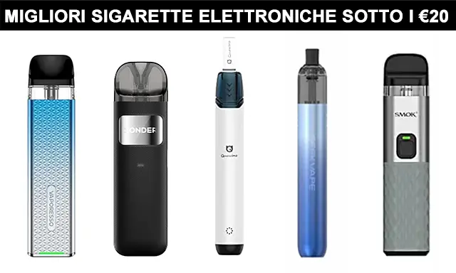 Migliori sigarette Elettroniche Economiche sotto i €20 2023